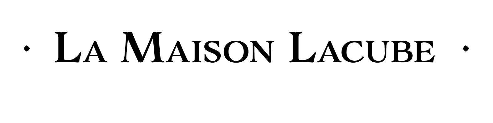 La Maison Lacube